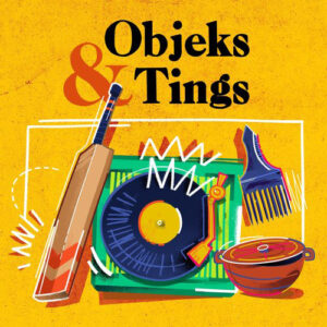 Objeks & Tings Podcast